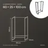 Maße Kaminholzregal 60 × 25 × 100 cm: 60 cm breit, 25 cm tief, 100 cm hoch, für 0,12 m³ Holz